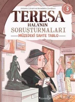 Müzedeki Sahte Tablo - Teresa Hala'nın Soruşturmaları - Domingo Yayınevi