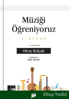 Müziği Öğreniyoruz 2. Kitap - Pan Yayıncılık