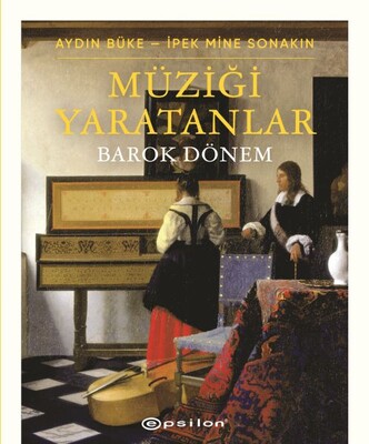 Müziği Yaratanlar - Epsilon Yayınları