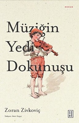 Müziğin Yedi Dokunuşu - Ketebe Yayınları