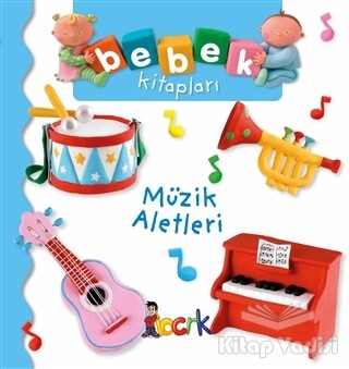 Müzik Aletleri - Bebek Kitapları - Bıcırık Yayıncılık