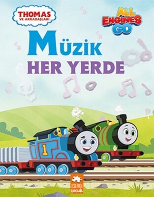 Müzik Her Yerde - Thomas ve Arkadaşları - Eksik Parça Yayınları