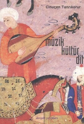 Müzik-Kültür-Dil - Dergah Yayınları