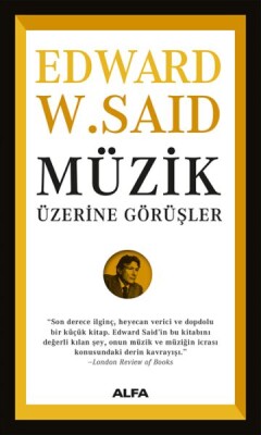 Müzik Üzerine Görüşmeler - Alfa Yayınları