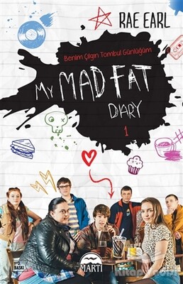 My Mad Fat Diary - Benim Çılgın Tombul Günlüğüm 1 - Martı Yayınları