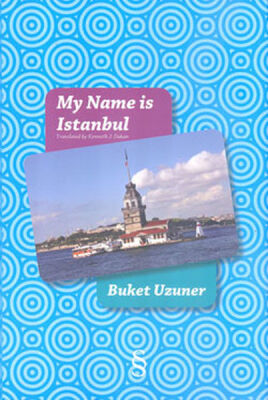 My Name Is Istanbul - 1