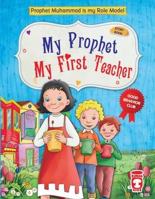 My Prophet My First Teacher - Timaş Publishing