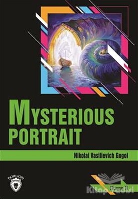 Mysterious Portrait Stage 3 (İngilizce Hikaye) - Dorlion Yayınları