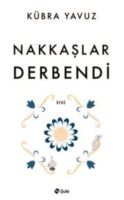 Nakkaşlar Derbendi - 1