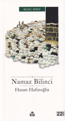 Namaz Bilinci - Düşün Yayıncılık