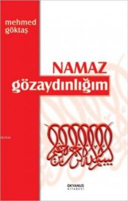 Namaz Gözaydınlığım - Okyanus Kitabevi