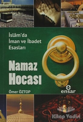 Namaz Hocası - Ensar Neşriyat