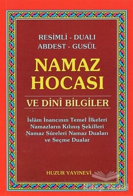 Namaz Hocası ve Dini Bilgiler - Huzur Yayınevi