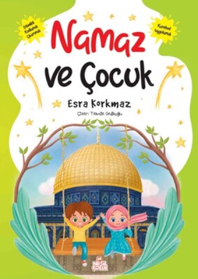 Namaz ve Çocuk - Nesil Çocuk