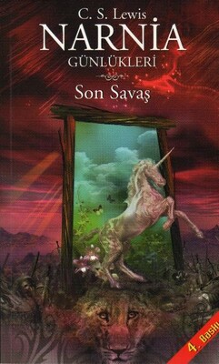 Narnia Günlükleri 7 - Son Savaş - Doğan Egmont