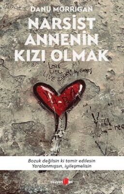 Narsist Annenin Kızı Olmak - Okuyan Us Yayınları