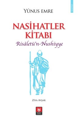 Nasihatler Kitabı - Risaletün-Nushiyye - Türk Edebiyatı Vakfı Yayınları