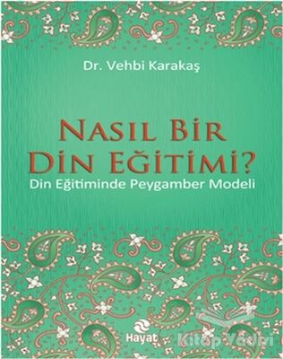 Nasıl Bir Din Eğitimi? - 1