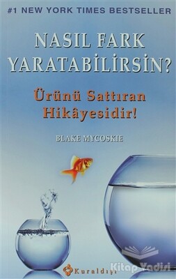 Nasıl Fark Yaratabilirsin? - Kuraldışı Yayınları