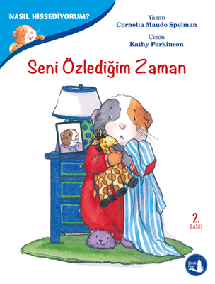 Nasıl Hissediyorum? - Seni Özlediğim Zaman - Büyülü Fener Yayınları