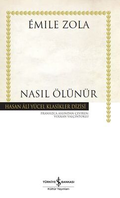 Nasıl Ölünür - Hasan Ali Yücel Klasikleri (Ciltli) - 1