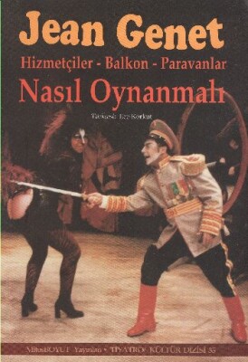 Nasıl Oynanmalı/ Hizmetçiler - Balkon - Paravanlar - Mitos Yayınları