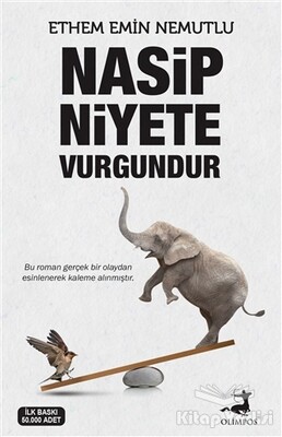 Nasip Niyete Vurgundur - Olimpos Yayınları
