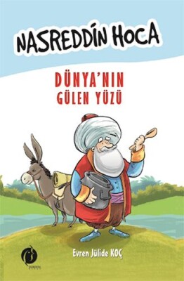 Nasreddin Hoca Dünya'nın Gülen Yüzü - Herdem Kitap