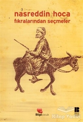 Nasreddin Hoca Fıkralarından Seçmeler - Bilge Kültür Sanat