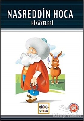 Nasreddin Hoca Hikayeleri (Milli Eğitim Bakanlığı İlköğretim 100 Temel Eser) - Nar Yayınları