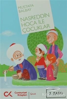 Nasreddin Hoca ile Çocuklar - Cumhuriyet Kitapları