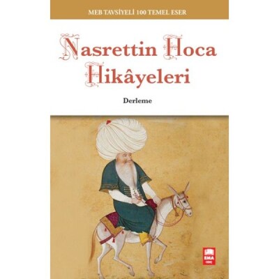 Nasrettin Hoca Hikayeleri (MEB Tavsiyeli 100 Temel Eser) - Ema Kitap