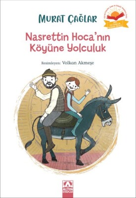 Nasrettin Hoca’nın Köyüne Yolculuk - Altın Kitaplar Yayınevi