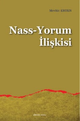 Nass-Yorum İlişkisi - Ankara Okulu Yayınları