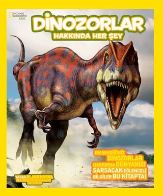 National Geographic Kids - Dinozorlar Hakkında Her Şey - 1