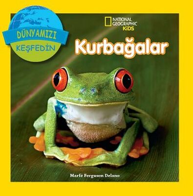 National Geographic Kids - Dünyanızı Keşfedin Kurbağalar - 1