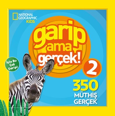 National Geographic Kids - Garip Ama Gerçek 2 - Beta Kids