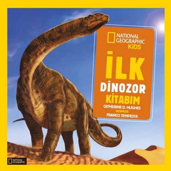 Beta Kids - National Geographic Kids - İlk Dinozor Kitabım