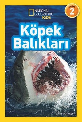 National Geographic Kids - Köpek Balıkları - Beta Kids