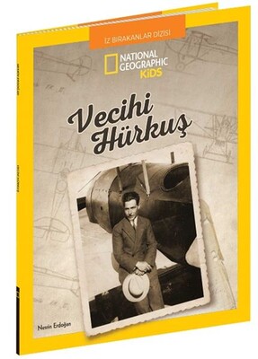 National Geographic Kids - Vecihi Hürkuş - Beta Kids