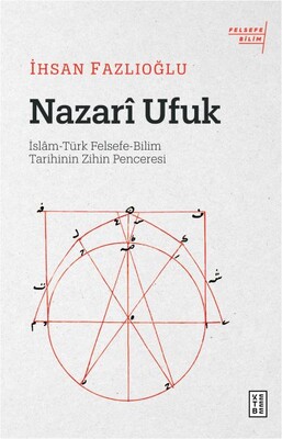 Nazarî Ufuk - Ketebe Yayınları