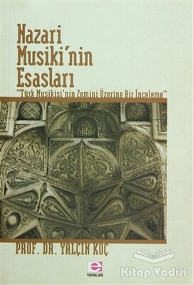 Nazari Musiki’nin Esasları - E Yayınları