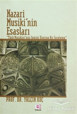 Nazari Musiki’nin Esasları - 1