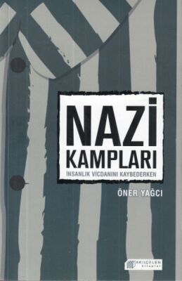 Nazi Kampları - 1