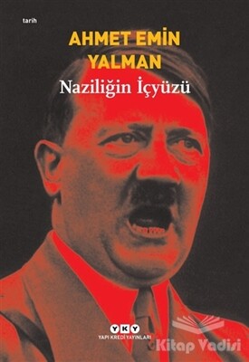 Naziliğin İçyüzü - Yapı Kredi Yayınları