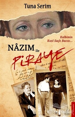 Nazım ile Piraye - Destek Yayınları