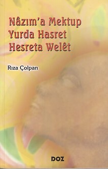 Nazım'a Mektup Yurda Hasret - Hesreta Welet - Doz Basım Yayın