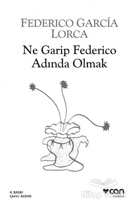 Ne Garip Federico Adında Olmak - Can Sanat Yayınları