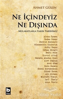 Ne İçindeyiz Ne Dışında - Bilgi Yayınevi