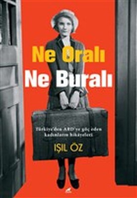 Ne Oralı Ne Buralı - Kara Karga Yayınları